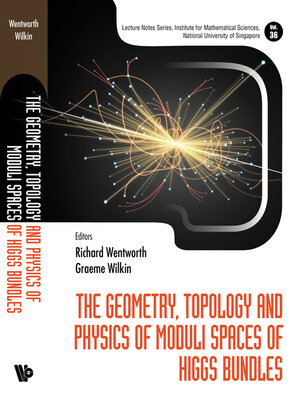 cover image of The Geometry, Topology and Physics of Moduli Spaces of Higgs Bundles